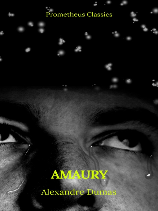 Title details for Amaury (Prometheus Classics) by Alexandre Dumas - Wait list